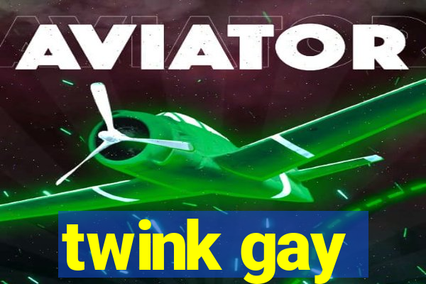 twink gay